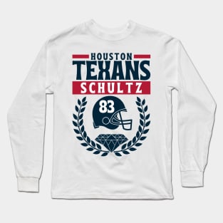 Houston Texans Schultz 83 American Football Long Sleeve T-Shirt